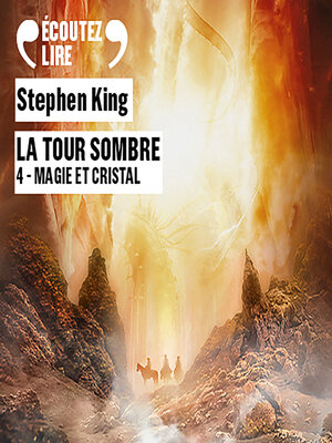 cover image of La Tour Sombre (Tome 4)--Magie et cristal